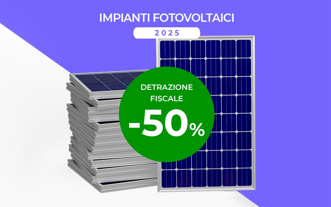 Incentivi Fotovoltaico 2025: tutte le agevolazioni per il risparmio energetico